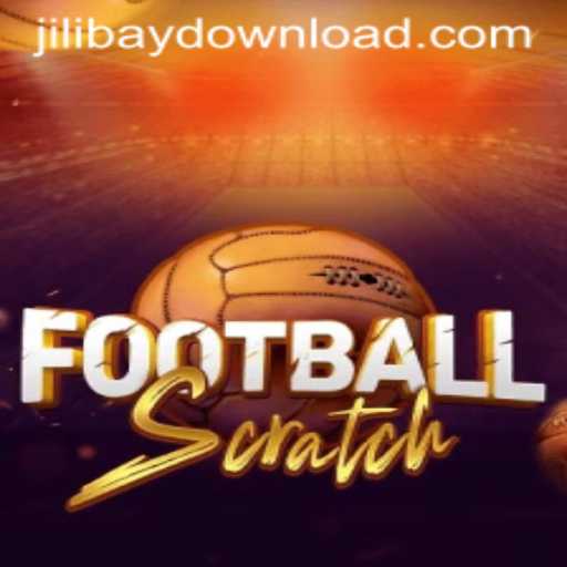 Discovering the Exciting World of FootballScratch and Its Connection to Jilibay